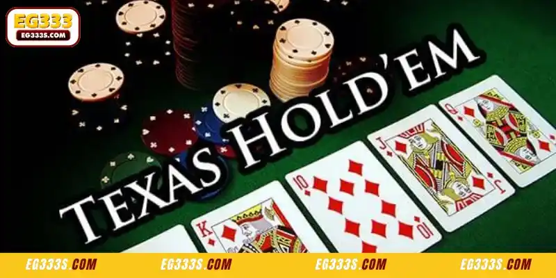 Overview of Texas Hold'em on EG333